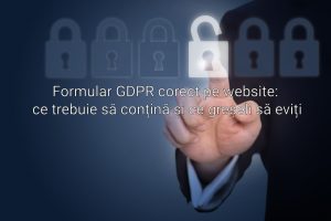 Formular GDPR corect pe website: ce trebuie să conțină și ce greșeli să eviți